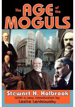 The Age of the Moguls