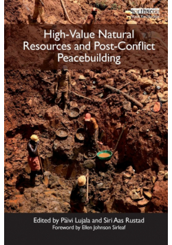 High-Value Natural Resources and Post-Conflict Peacebuilding