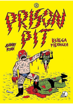 Prison Pit Księga Pierwsza