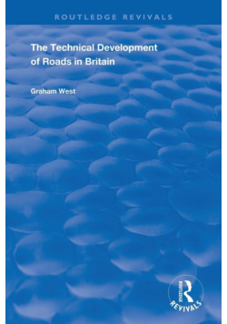 The Technical Development of Roads in Britain
