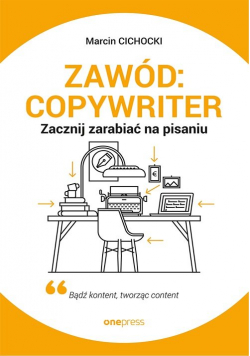 Zawód: copywriter.