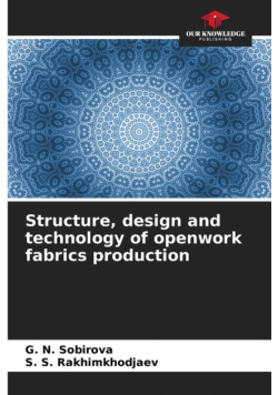 Structure, design and technology of openwork fabrics production