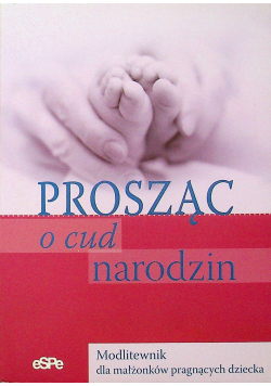 Prosząc o cud narodzin