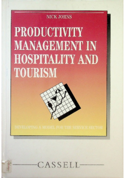 Productivity Management in Hospitality and Tourism