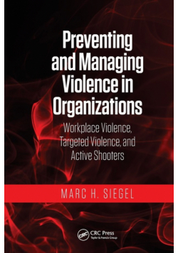 Preventing and Managing Violence in Organizations