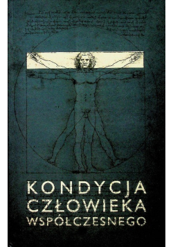 Kondycja człowieka współczesnego