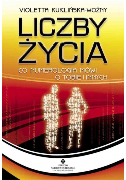 Liczby życia. Co numerologia mówi o tobie i innych