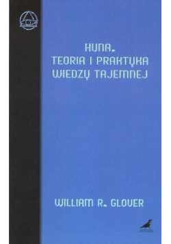Huna Teoria i praktyka wiedzy tajemnej