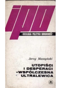 Utopiści i desperaci