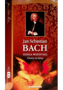 Sebastian bach dzieła wszystkie  utwory na lutnie Tom 4