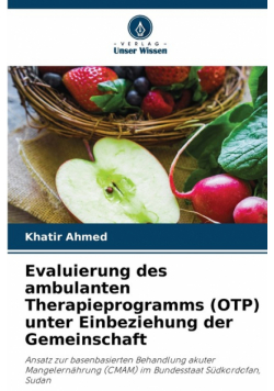 Evaluierung des ambulanten Therapieprogramms (OTP) unter Einbeziehung der Gemeinschaft