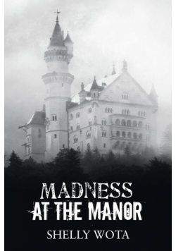 Madness at the Manor