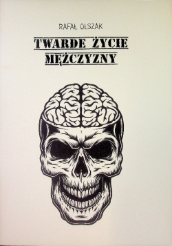 Twarde życie mężczyzny