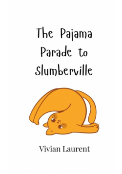 The Pajama Parade to Slumberville