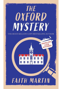 THE OXFORD MYSTERY an absolutely gripping cozy mystery for all crime thriller fans