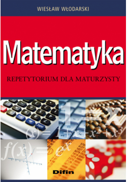 Matematyka Repetytorium dla maturzysty
