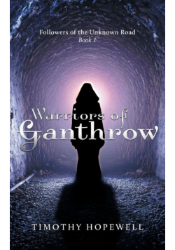 The Warriors of Ganthrow