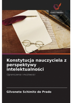 Konstytucja nauczyciela z perspektywy intelektualności