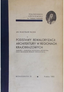 Podstawy rewaloryzacji architektury w regionach krajobrazowych