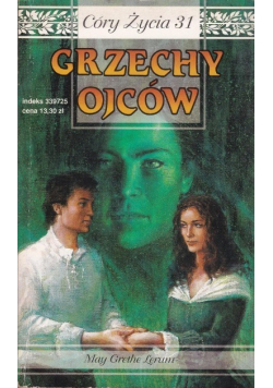 Córy życia Tom 31 Grzechy Ojców