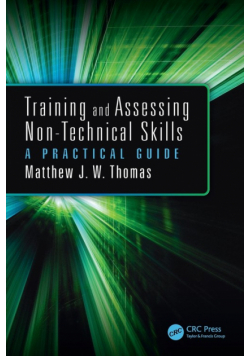 Training and Assessing Non-Technical Skills