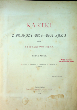 Kartki z podróży 1858 1864 roku 1874r