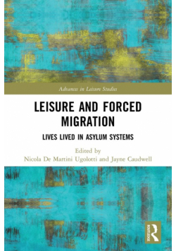 Leisure and Forced Migration