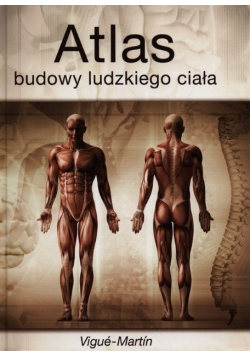 Atlas budowy ludzkiego ciała