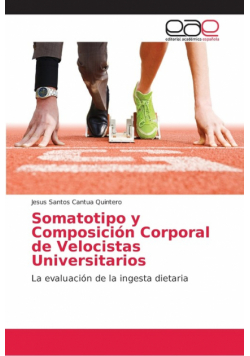 Somatotipo y Composición Corporal de Velocistas Universitarios