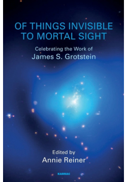 Of Things Invisible to Mortal Sight