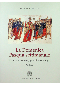 La Domenica Pasqua settimanale