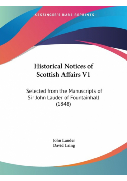 Historical Notices of Scottish Affairs V1