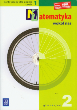 Matematyka wokół nas klasa 2 gimnazjum
