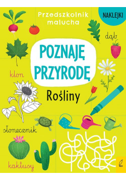 Przedszkolnik malucha Poznaję przyrodę Rośliny