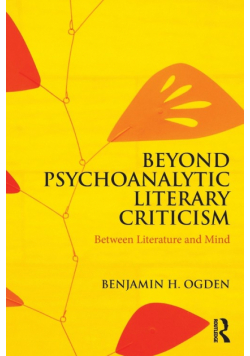 Beyond Psychoanalytic Literary Criticism
