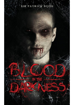 Blood in the Darkness