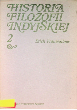 Historia filozofii indyjskiej Tom 2
