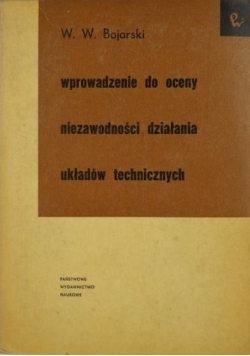 Wprowadzenie do oceny niezawodności działania układów technicznych