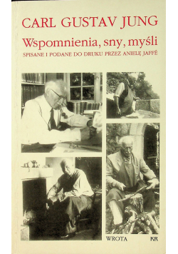 Wspomnienia sny myśli Spisane i podane przez  Anielę Jaffe