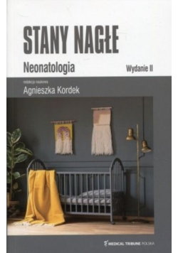 Stany nagłe Neonatologia