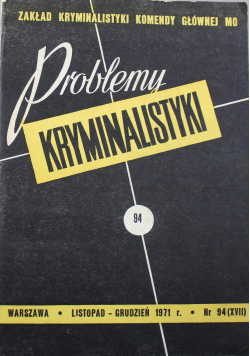 Problemy kryminalistyki nr 94