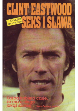 Clint Eastwood Seks i Sława