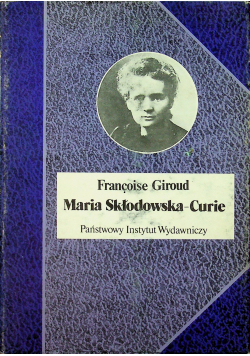 Maria Skłodowska - Curie