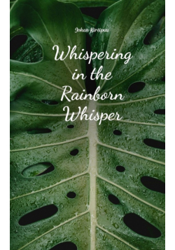 Whispering in the Rainborn Whisper