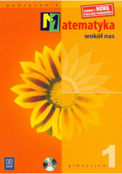 Matematyka wokół nas 1 Podręcznik + CD