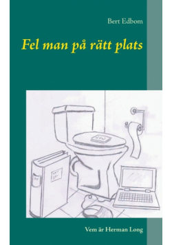 Fel man på rätt plats