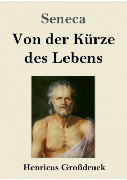 Von der Kürze des Lebens (Großdruck)