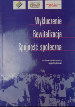 Wykluczenie Rewitalizacja Spójność Społeczna