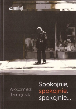 Spokojnie spokojnie spokojnie