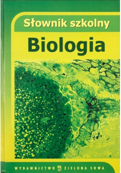 Słownik szkolny Biologia